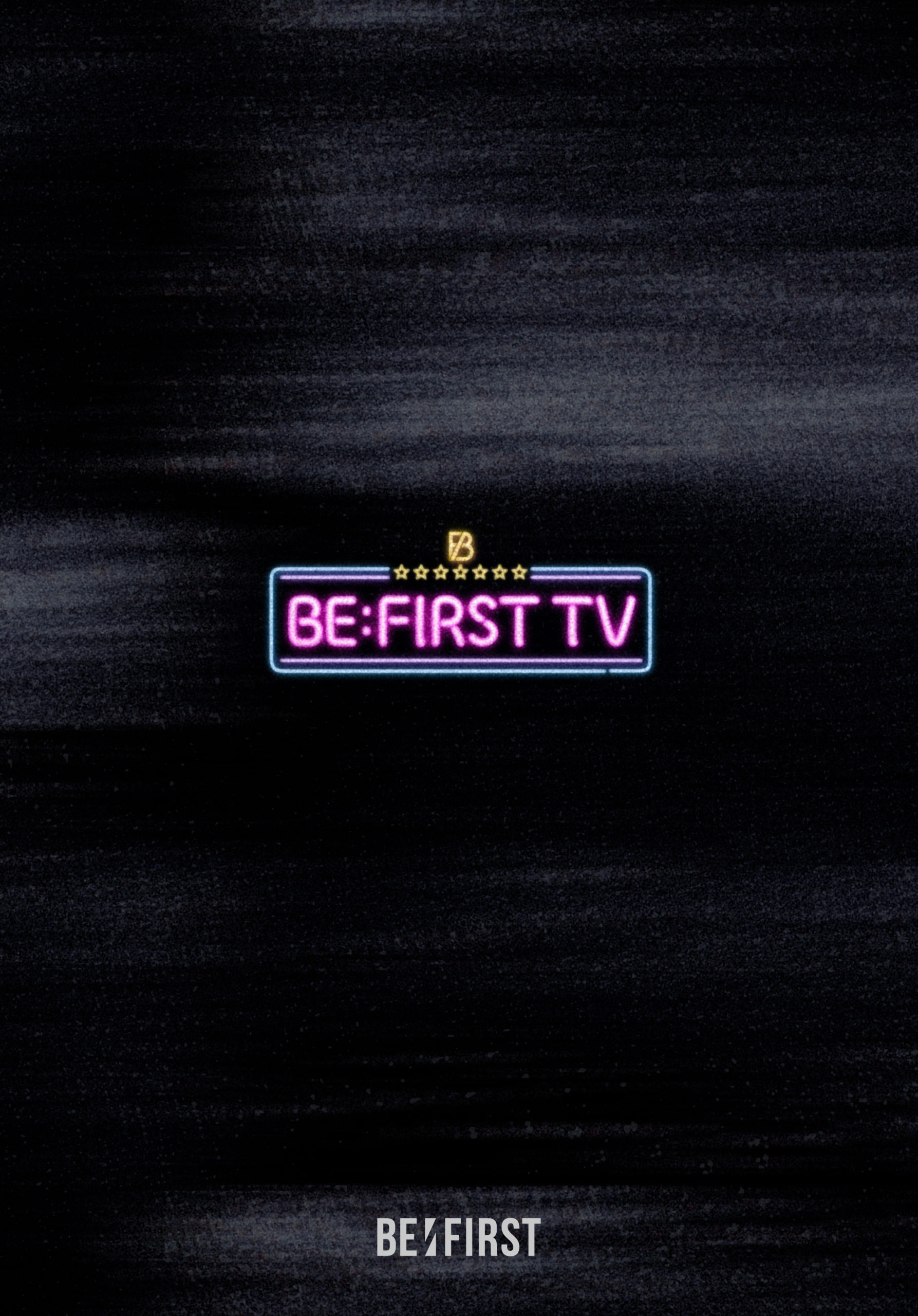 2023/05/31(水)「BE:FIRST TV」DVD & Blu-ray発売 | BE:FIRST